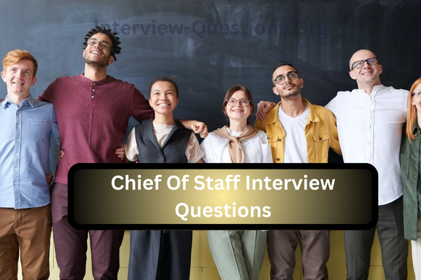 Chief Of Staff Interview Questions Image