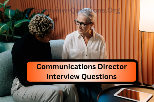 Communications Director Interview Questions Image