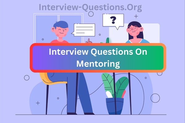 80 Interview Questions On Mentoring