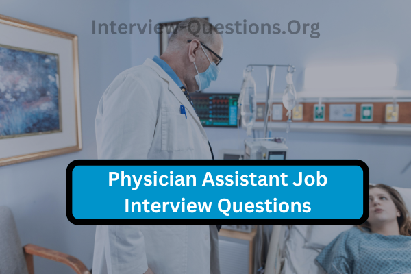 Physician Assistant Job Interview Questions Image