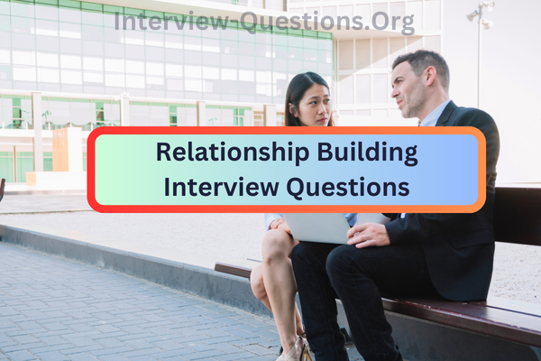 Relationship Building Interview Questions Image