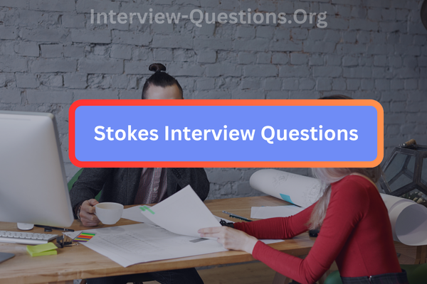 Stokes Interview Questions image