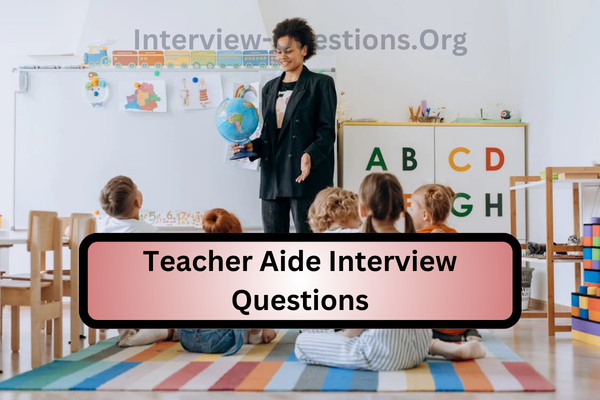 Teacher Aide Interview Questions Image